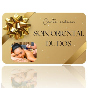 carte cadeau soin oriental dos